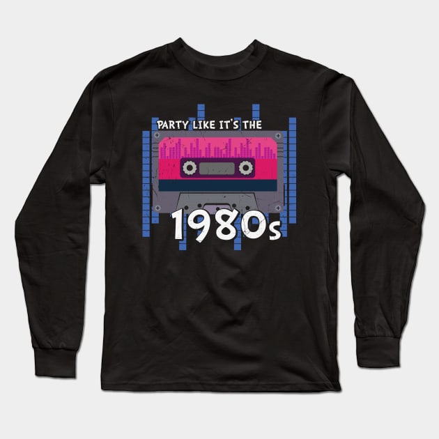 Parry like it's the 1980s funny retro cassette tape gift Long Sleeve T-Shirt by BadDesignCo